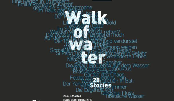 Eröffnung der Ausstellung WALK OF WATER ∙ 28 Stories am Samstag, 20. Juli 2024 um 19 Uhr im Haus der Fotografie Burghausen.